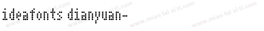 ideafonts dianyuan字体转换